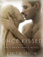 Once Kissed: An O'Brien Family Novel (The O'Brien Family) - Cecy Robson