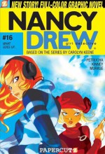 Nancy Drew #16: What Goes Up... - Stefan Petrucha, Sarah Kinney, Sho Murase