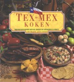 Tex-Mex Koken - Jillian Stewart, Sophie Brinkman