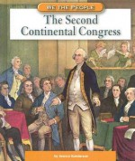 The Second Continental Congress - Jessica Gunderson