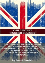 The tempest. An opera: Taken from Shakespear. As it is performed at the Theatre-Royal in Drury-Lane. The songs from Shakespeare, Dryden, &c. The... - David Garrick, Eternity Ebooks