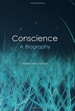 Conscience: A Biography - Martin van Creveld