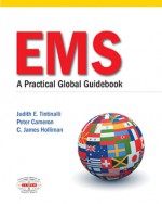 EMS: A Practical Global Guidebook [With Access Code] - Judith E. Tintinalli