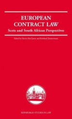 The European Contract Law: Scots and South African Perspectives - Hector L. MacQueen