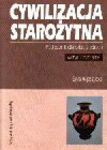 Cywilizacja starożytna : podręcznik dla szkół średnich : wersja rozszerzona - Ewa Wipszycka