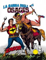 Zagor n. 119: La rabbia degli Osages - Guido Nolitta, Gallieno Ferri, Franco Donatelli