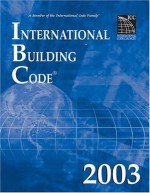 International Building Code 2003 - International Code Council, Thomson Delmar Learning Inc.