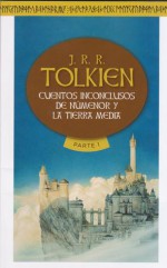 Cuentos Inconclusos de Númenor y la Tierra Media - J.R.R. Tolkien, Rubén Masera