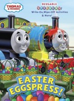 Easter Eggspress! (Thomas & Friends) - Golden Books, Jim Durk, Tommy Stubbs