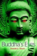 Buddha's Eyes - Donald Moore