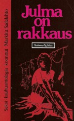 Julma on rakkaus - Markku Sadelehto