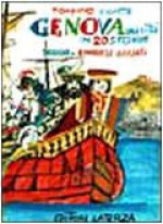 Genova: Una città in venti storie - Tonino Conte, Emanuele Luzzati