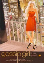 Gossip Girl: The Manga, Vol. 1 - Cecily von Ziegesar, HyeKyung Baek