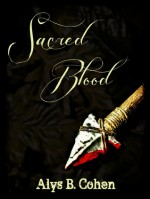 Sacred Blood - Alys B. Cohen