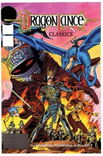 Dragonlance Classics Volume 1 (Dungeons & Dragons) - Dan Mishkin, Ron Randall, Mike Collins