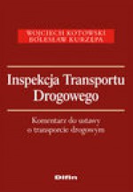 Inspekcja Transportu Drogowego - Wojciech Kotowski, Bolesław Kurzępa