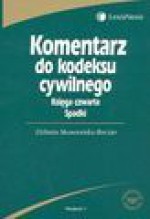 Komentarz do kodeksu cywilnego. Księga 4. Spadki - Elżbieta Skowrońska-Bocian