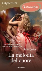 La melodia del cuore (I Romanzi Introvabili) - Julia Quinn, Isabella Bolech