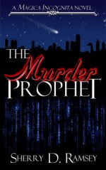 The Murder Prophet - Sherry D. Ramsey