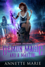 Demon Magic and a Martini - Annette Marie