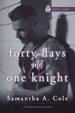 Forty Days & One Knight - Samantha Cole