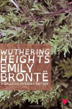 Wuthering Heights (Dyslexic-Friendly Edition) - Emily Jane Bronte, MR Laurence Francis Harrison