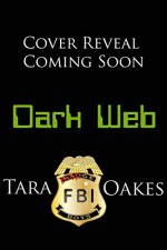 DARK WEB (BADGE BOYS Book 2) - Tara Oakes, Dana Hoffman