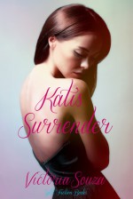 Kati's Surrender - Victoria Souza, Eveli Acosta