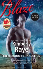 The Braddock Boys: Colton (Braddock Boys, #4) - Kimberly Raye