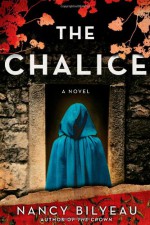 The Chalice - Nancy Bilyeau