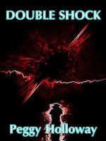 Double Shock - Peggy Holloway