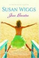 Just Breathe - Susan Wiggs