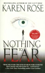 Nothing To Fear (Romantic Suspense, #4) - Karen Rose