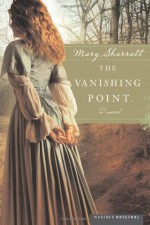 The Vanishing Point - Mary Sharratt