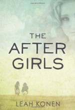 The After Girls - Leah Konen