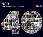 NPR: The First 40 Years - (U.S.) National Public Radio Inc.