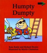 Humpty Dumpty South African Edition - Richard Brown, Kate Ruttle, Jean Place, Vivien Linington