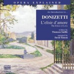 L'Elisir D'Amore: An Introduction to Donizetti's Opera - Thomson Smillie