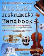 The Illustrated Musical Instruments Handbook - Lucien Jenkins