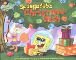 SpongeBob's Christmas Wish - Kim Ostrow, William Reiss, C.H. Greenblatt