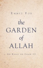 The Garden of Allah - Emmet Fox