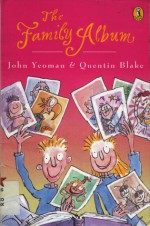 The Family Album - John Yeoman, Quentin Blake