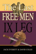 The Last Free Men - Jack Everett, David Coles