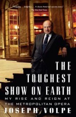 The Toughest Show on Earth (Vintage) - Joseph Volpe, Charles Michener