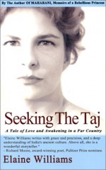 Seeking the Taj - Elaine Williams