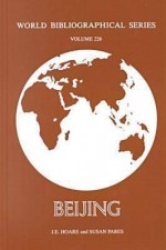 Beijing (World Bibliographical Series) - James Hoare