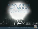 Vimy Ridge and Arras: The Spring 1917 Offensive in Panoramas - Barton Peter, Jeremy Banning