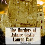 The Murders at Astaire Castle: Mac Faraday Mystery, Book 5 - Lauren Carr, Dan Lawson, Acorn Book Services