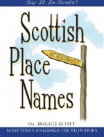 Scottish Place-Names - Maggie Scott