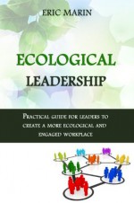 Ecological Leadership - Eric Marin